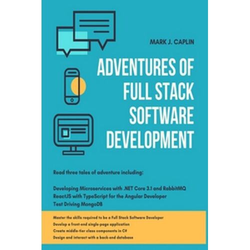 Adventures Of Full Stack Software Development