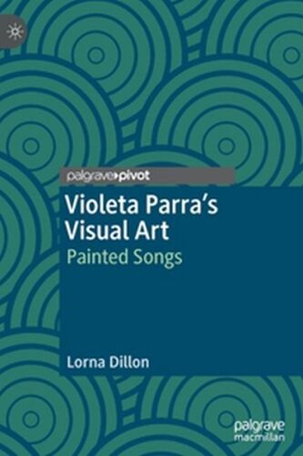 Violeta Parra's Visual Art