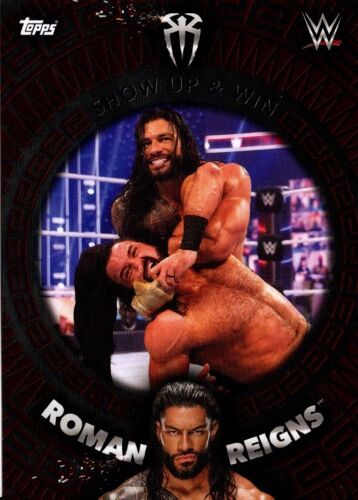 Trading Card Topps Wwe 2021 Show Up & Win Roman Reigns