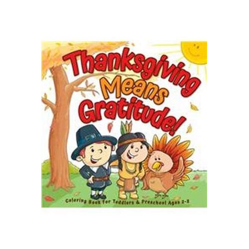 Thanksgiving Means Gratitude!