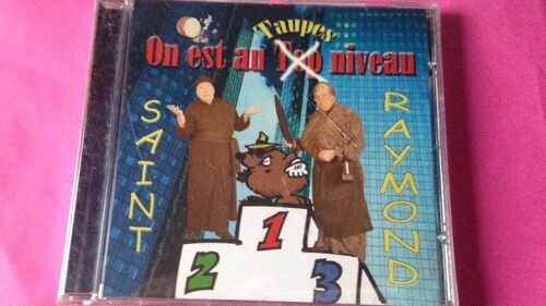 Michel St Raymond On Est Au Taupes Niveau