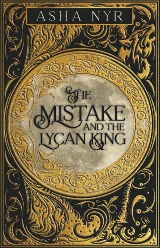 The Mistake And The Lycan King