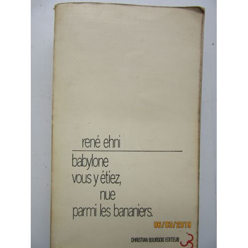 Babylone Vous Y Étiez Nue Parmi Les Bananiers