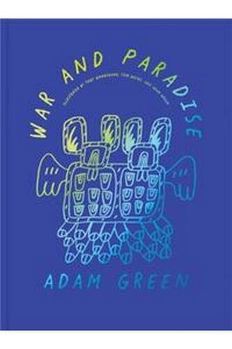 Adam Green: War And Paradise