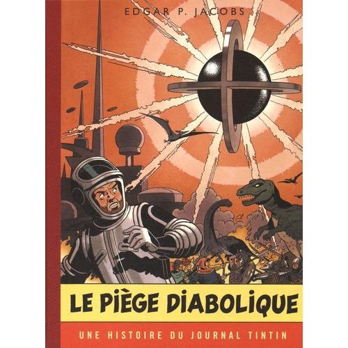 Les Aventures De Blake Et Mortimer - Tome 9 - Le Piège Diabolique