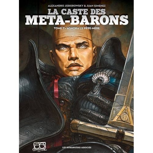 La Caste Des Méta-Barons Tome 7 - Aghora Le Père-Mère