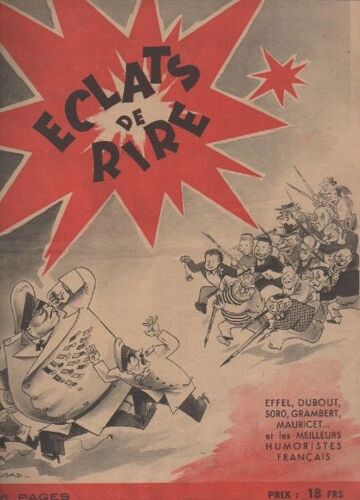 Revue Humoristique. Effel. Dubout. Soro. Grzambert. Mauricet ... Et Les Meilleurs Humoristes Français.