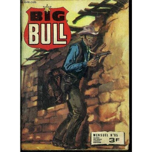 Big Bull - Mensuel N°85 - Le Cerveau De La Bande