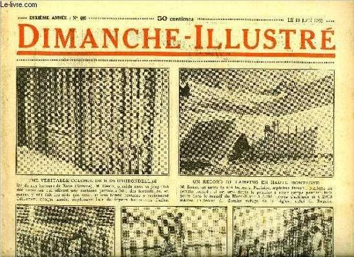 Dimanche-Illustré N° 486 - Le Père De Pandore : Gustave Nadaud Par Maurice Hamel. La Belle Lionne Par Emile Pagès. Bicot. Président De Club. Des Gouts. Des Couleurs. Zig Et Puce. Petite Erreur.(...)