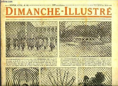 Dimanche-Illustré N° 488 - L Utilité Des Raids Transatlantiques Par Dieudonné Costes. L Amiral Decrès Par G. De Raulin. Le Mystère De La Statue Par Fred M. Whitte. Bicot. Président. Un Déménagement(...)