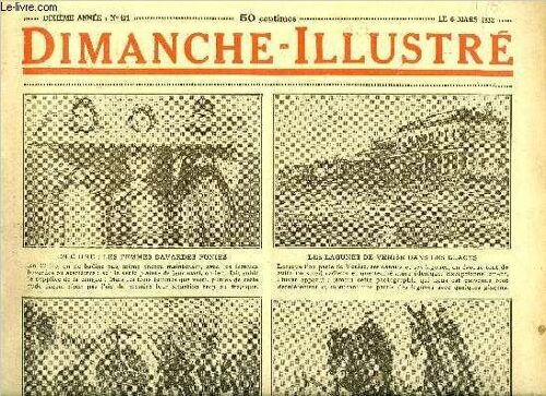 Dimanche-Illustré N° 471 - Un Grand Explorateur : Le Chatelier Par Robert Laulan. Un Drame De La Faim Par A. Roubé-Jansky. Bicot. Président De Club. Concours De Mensonges. Zig Et Puce. Une Affaire D(...)