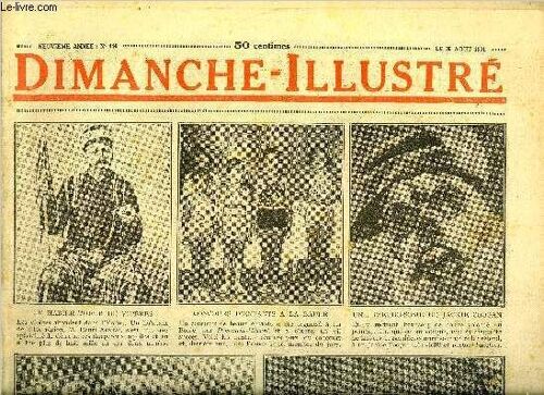 Dimanche-Illustré N° 444 - L Émir Abd-El-Kader Par Octave Béliard. L Énigme Du Mas De La Cigale Par Lucien Giudice. Bicot. Président De Club. Une Triste Affaire. Zig Et Puce Font Parler D Eux. On A(...)