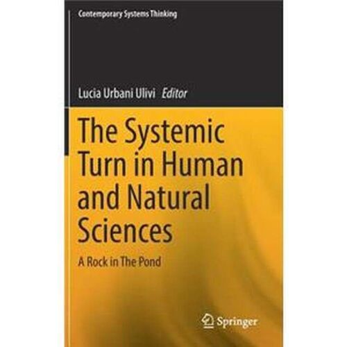 The Systemic Turn In Human And Natural Sciences