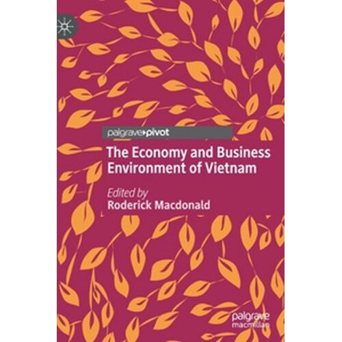The Economy And Business Environment Of Vietnam