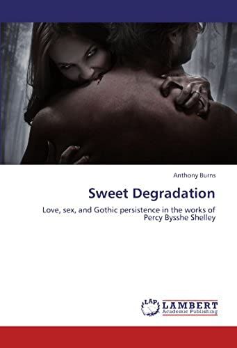 Sweet Degradation