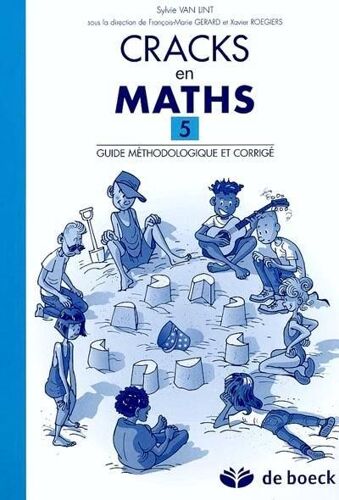 Cracks En Maths 5. Guide Methodologique Et Corrige