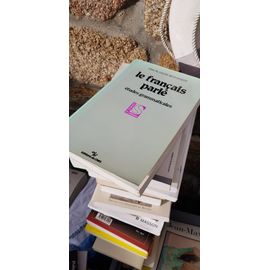 Le Français Parlé - Études Grammaticales