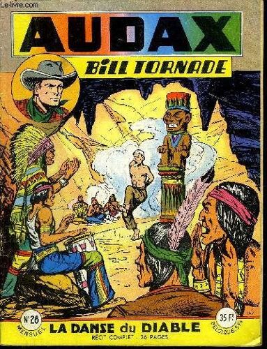 Audax - 2eme Série - Mensuel N°28 - Bill Tornade - La Danse Du Diable
