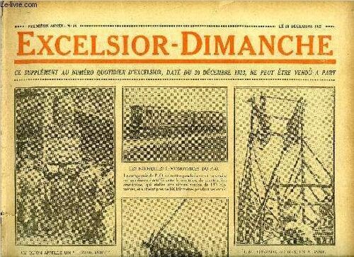 Excelsior-Dimanche N° 44 - L Égérie Des Girondins : Mme Roland Par Le Dr Cabanès. Le Mammouth Par Pierre Mille. Tiburce Va Dans Le Monde. Bicot. Président De Club. Un Concurrent Sérieux. Les Étrennes(...)