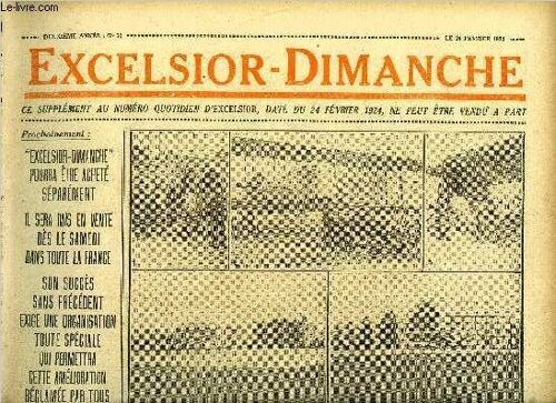 Excelsior-Dimanche N° 52 - M. De Monthyon Fondateur Des Prix De Vertu Par Jean Bernard. La Main De Singe Par Mm. Parker Et Jacobs. Bicot. Président De Club. Du Rêve A La Réalité. La Famille Mirliton.(...)