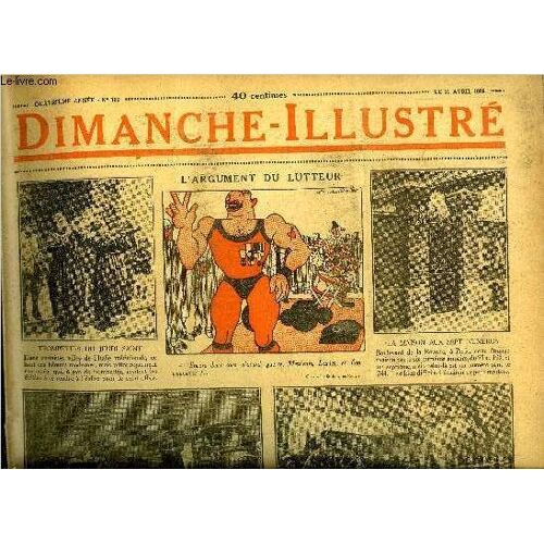 Dimanche-Illustré N° 163 - Chambre Et Sénat Sont Parvenus Après De Longs Débats. A Se Mettre D Accord Sur Les Nouvelles Ressources Fiscales. La Reine Margot Par Funck Brentano. Urm. L Hypnotiseur Par(...)