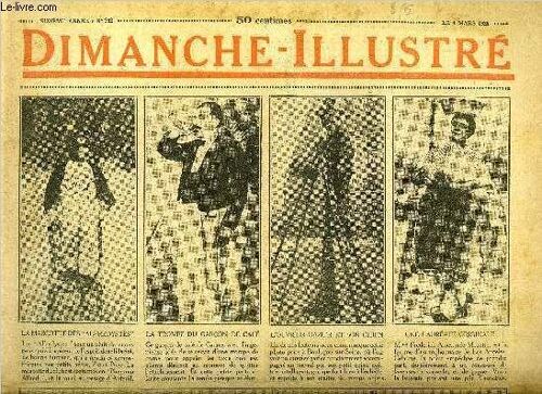 Dimanche-Illustré N° 262 - Le Pacte De Paix Perpétuelle Franco-Américain. Des Fonctionnaires Anglais Qui Spéculaient Sur Le Franc Sont L Objet De Sanctions. Laure Et Pétrarque Par Funck-Brentano. L(...)
