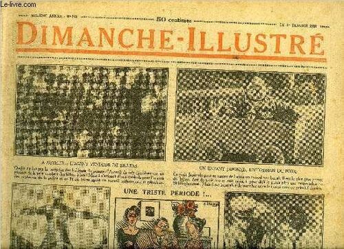 Dimanche-Illustré N° 253 - La Lutte Entreprise Conter L Opposion Chez Les Soviets, Un Mazarin A La Cour D Espagne : Le Cardinal Alberoni Par Le Dr Cabanès, Les Lois De La Guerre Par Vasili(...)