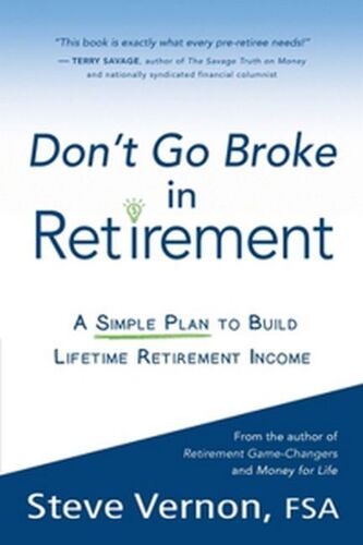 Don't Go Broke In Retirement