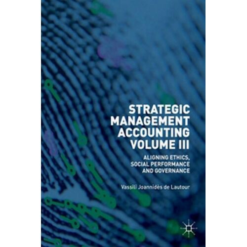 Strategic Management Accounting, Volume Iii