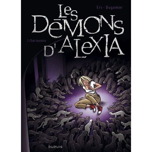Les Démons D'alexia - Tome 7 - Chair Humaine