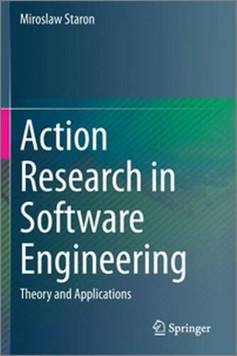 Action Research In Software Engineering