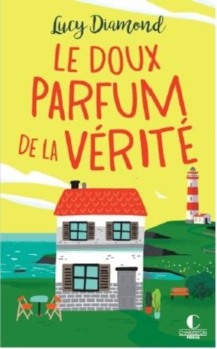 Le Doux Parfum De La Vérité