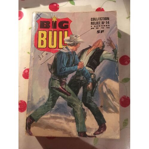 Big Bull Album Reliée N° 14 (Du 53 Au 56 )
