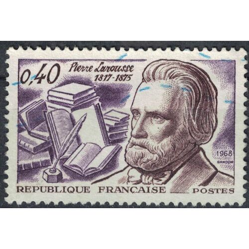 France 1968 Oblitéré Used Pierre Larousse Pédagogue Encyclopédiste Et Éditeur Y&t 1560