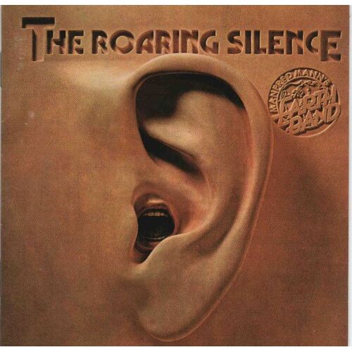 The Roaring Silence (2 Bonus Tracks)