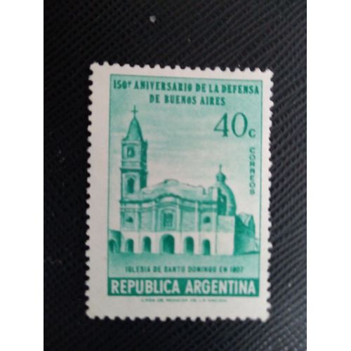 Timbre Argentine Yt 576 150 An. Défense De Buenos Aires - Église De Santo Domingo 1957 ( 131207 )