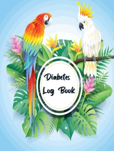 Diabetes Log Book: Track Your Glucose Levels-108 Weeks (2 Years)- Monitor And Record Your Glucose Levels Before And After( Breakfast, Lunch, Dinner, Bedtime), Stay Organized!