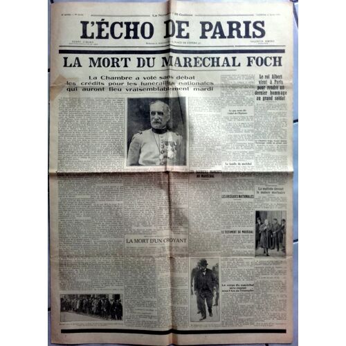 22 Mars 1929 : Vieux Journal "L'écho De Paris" (La Mort Du Maréchal Foch...)