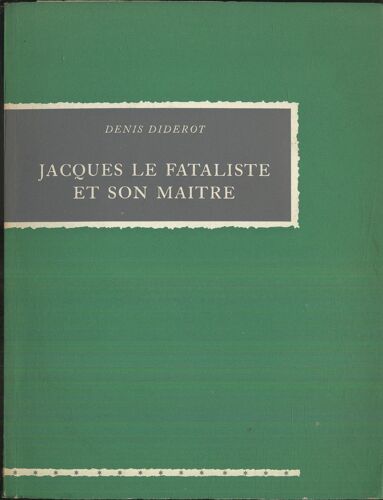 Jacques Le Fataliste Et Son Maitre
