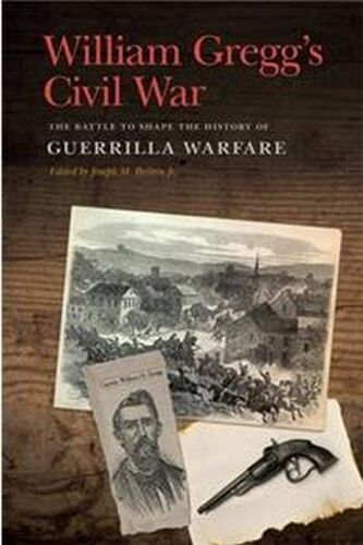 William Gregg's Civil War