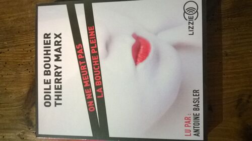 On Ne Meurt Pas La Bouche Pleine - (1cd Audio Mp3)