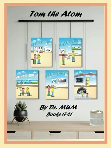 Tom The Atom, Books 17-21: Comics