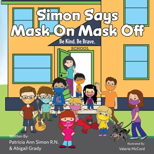 Simon Says Mask On Mask Off: Be Kind, Be Brave