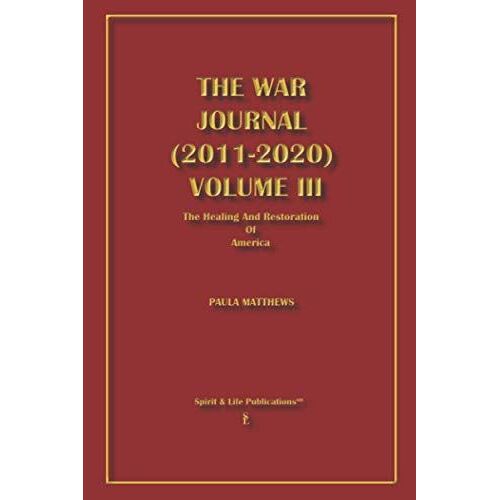 The War Journal (2011-2020) Volume Iii