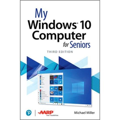 My Windows 10 Computer For Seniors