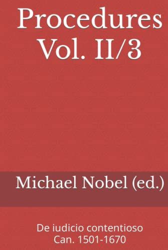 Procedures: Vol. Ii/3 (Procedures - Synopsis Codex Iuris Canonici)