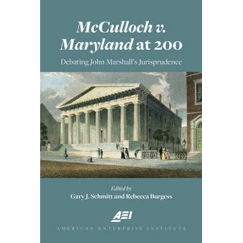 Mcculloch V. Maryland At 200