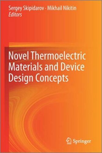 Novel Thermoelectric Materials And Device Design Concepts