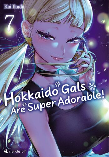 Hokkaido Gals Are Super Adorable - Tome 7