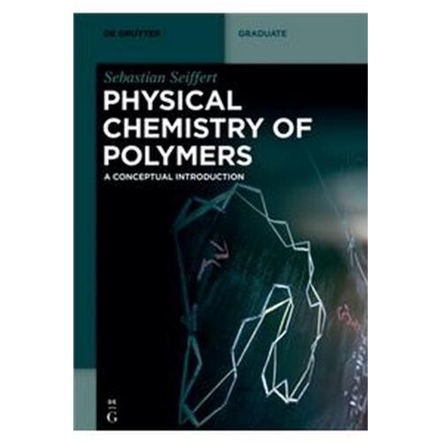 Physical Chemistry Of Polymers